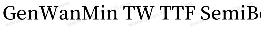 GenWanMin TW TTF SemiBold手机版字体转换